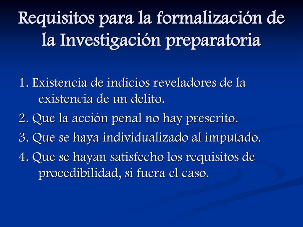 Requisitos para la formalización de la Investigación preparatoria