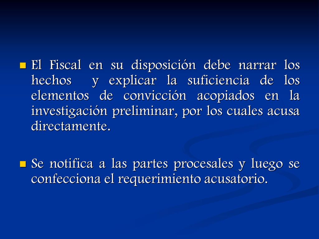 El Fiscal en su disposición debe narrar los hechos y explicar la suficiencia de los elementos de convicción acopiados en la investigación preliminar, por los cuales acusa directamente.