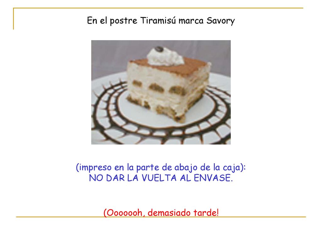 En el postre Tiramisú marca Savory