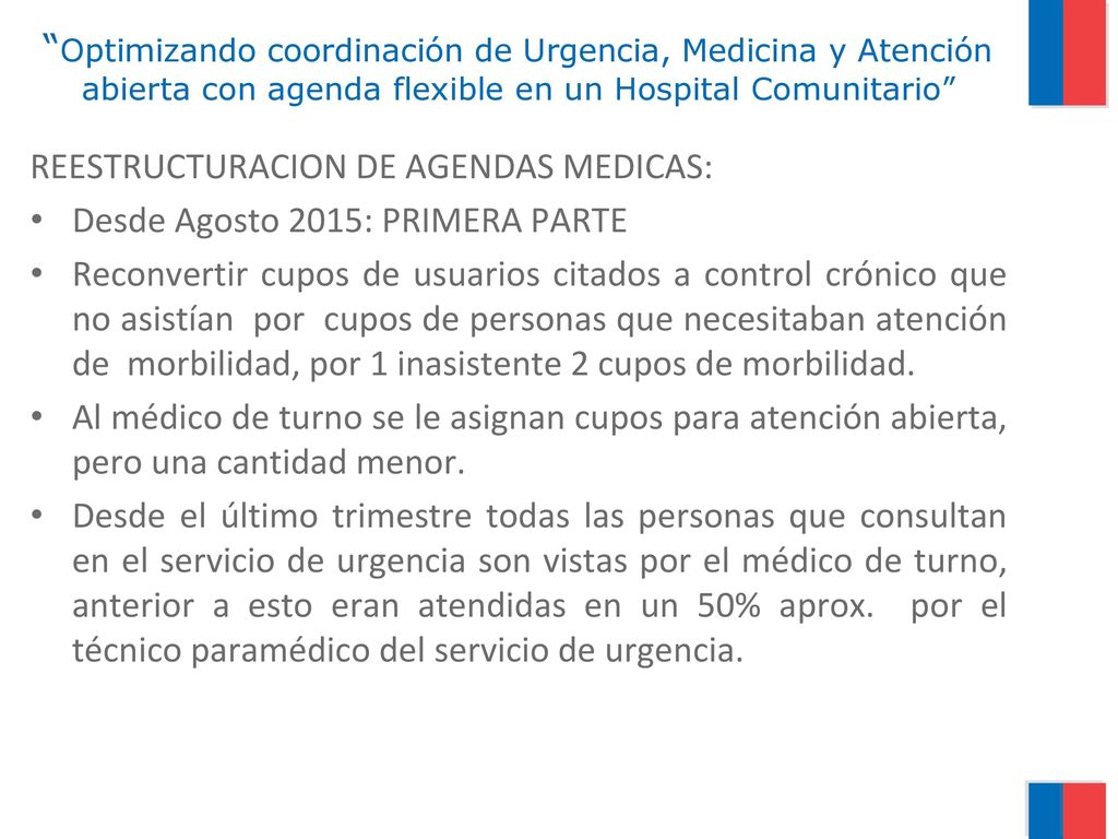 Optimizando coordinación de Urgencia, Medicina y Atención abierta con agenda flexible en un Hospital Comunitario