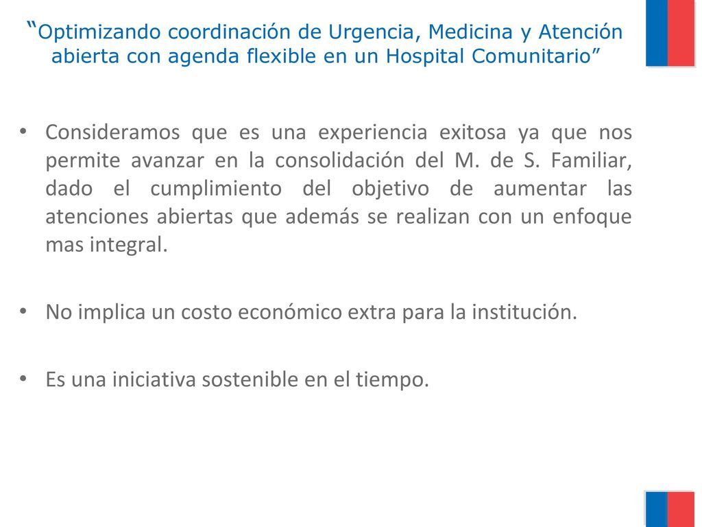 Optimizando coordinación de Urgencia, Medicina y Atención abierta con agenda flexible en un Hospital Comunitario