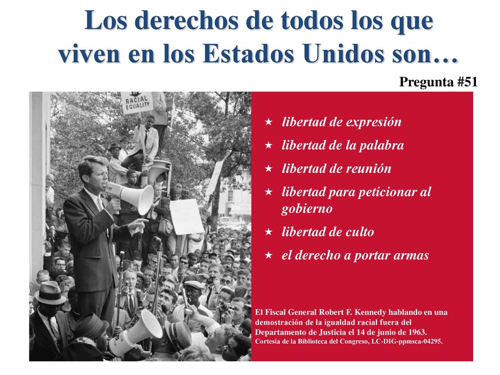 Los derechos de todos los que viven en los Estados Unidos son…