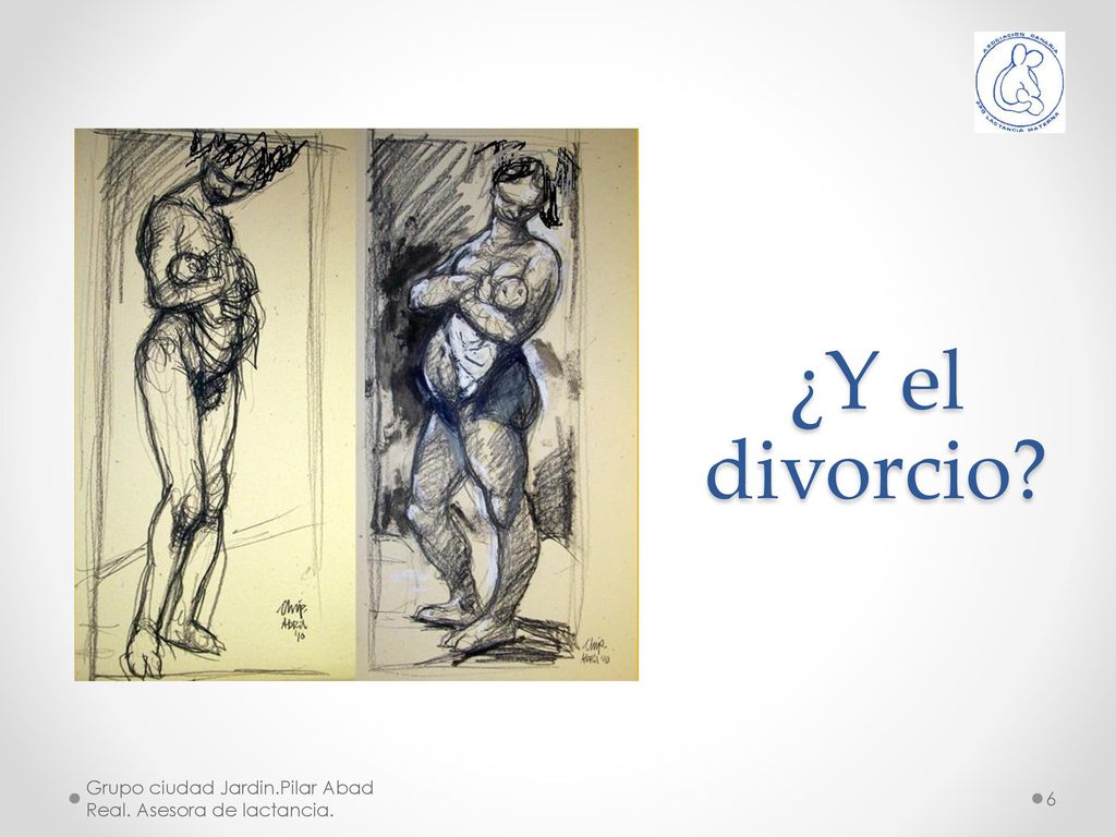 ¿Y el divorcio Grupo ciudad Jardin.Pilar Abad Real. Asesora de lactancia.