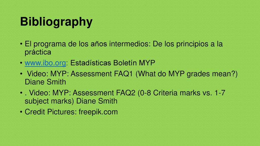 Bibliography El programa de los años intermedios: De los principios a la práctica.   Estadísticas Boletín MYP.