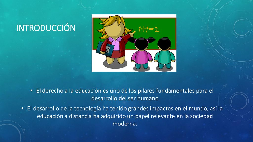 INTRODUCCIÓN El derecho a la educación es uno de los pilares fundamentales para el desarrollo del ser humano.