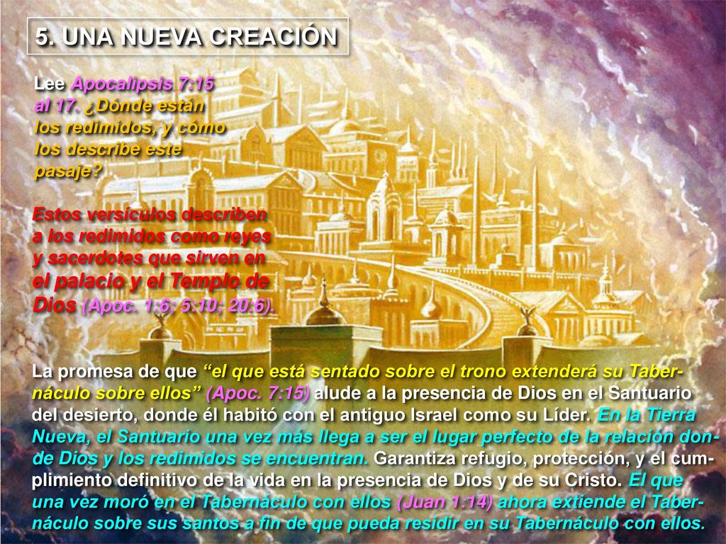 5. UNA NUEVA CREACIÓN el palacio y el Templo de
