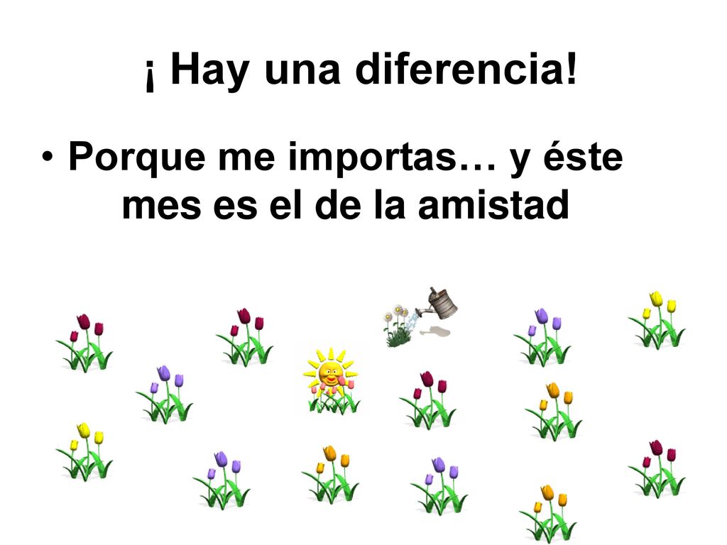Porque me importas… y éste mes es el de la amistad