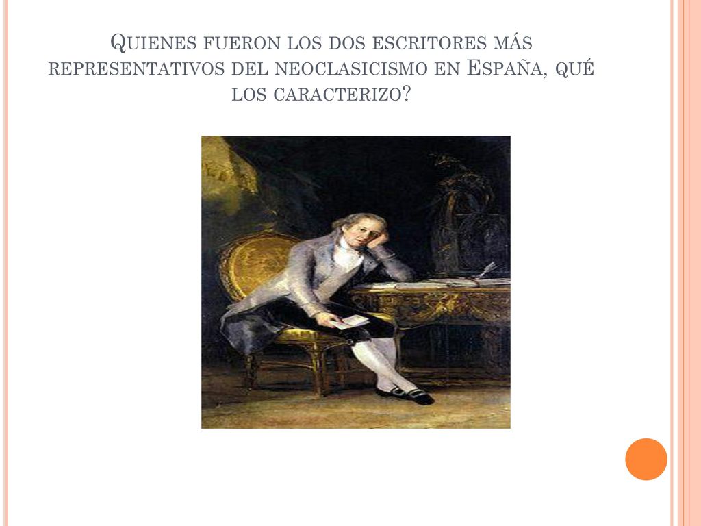 Quienes fueron los dos escritores más representativos del neoclasicismo en España, qué los caracterizo