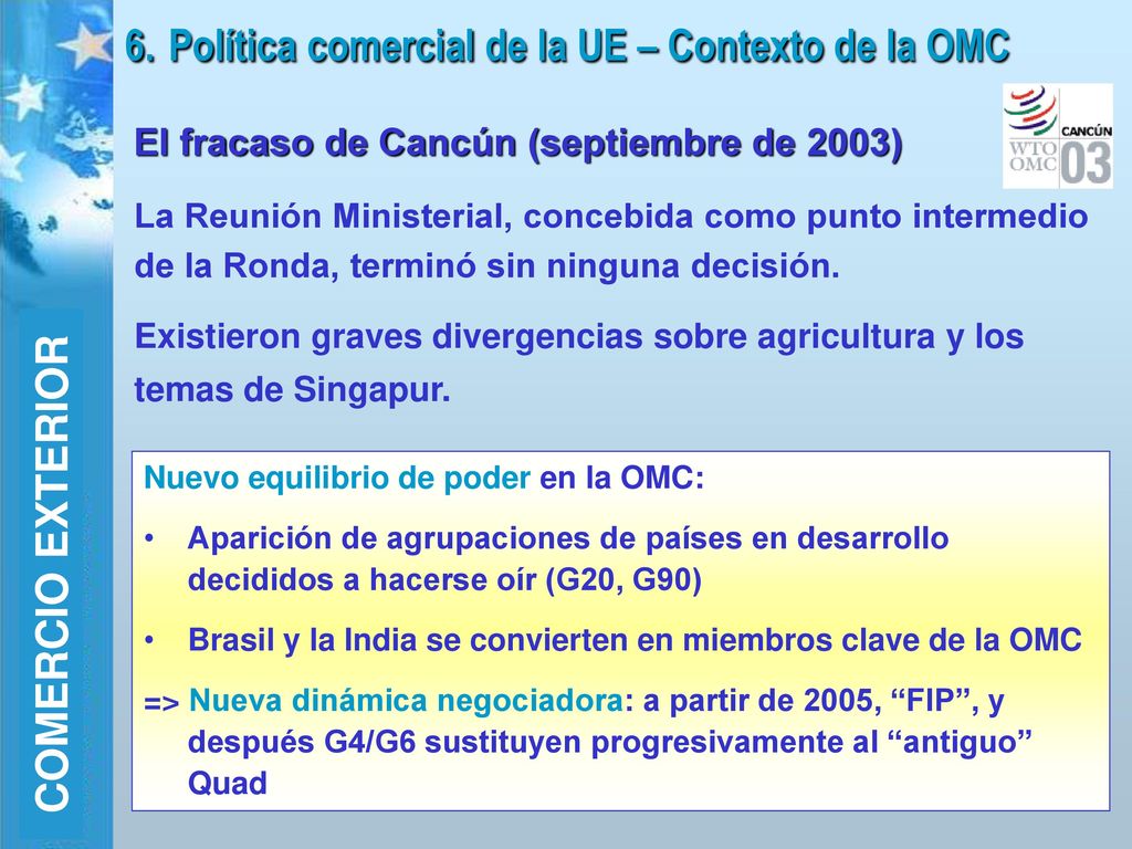 6. Política comercial de la UE – Contexto de la OMC