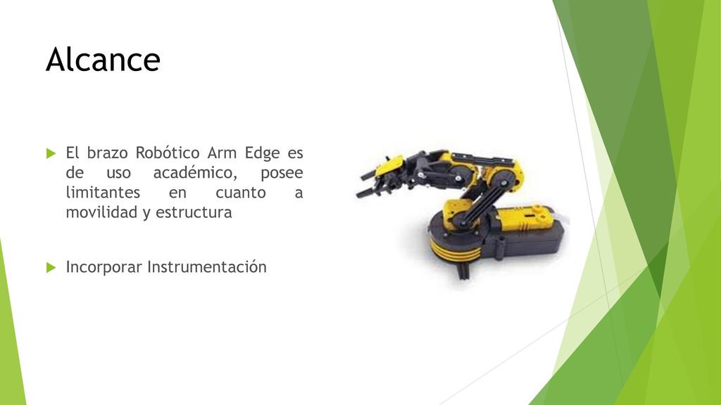 Alcance El brazo Robótico Arm Edge es de uso académico, posee limitantes en cuanto a movilidad y estructura.