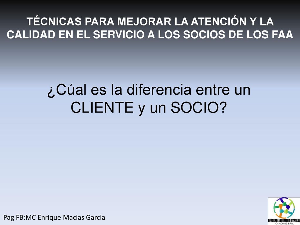 ¿Cúal es la diferencia entre un CLIENTE y un SOCIO