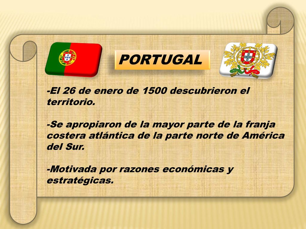 PORTUGAL -El 26 de enero de 1500 descubrieron el territorio.