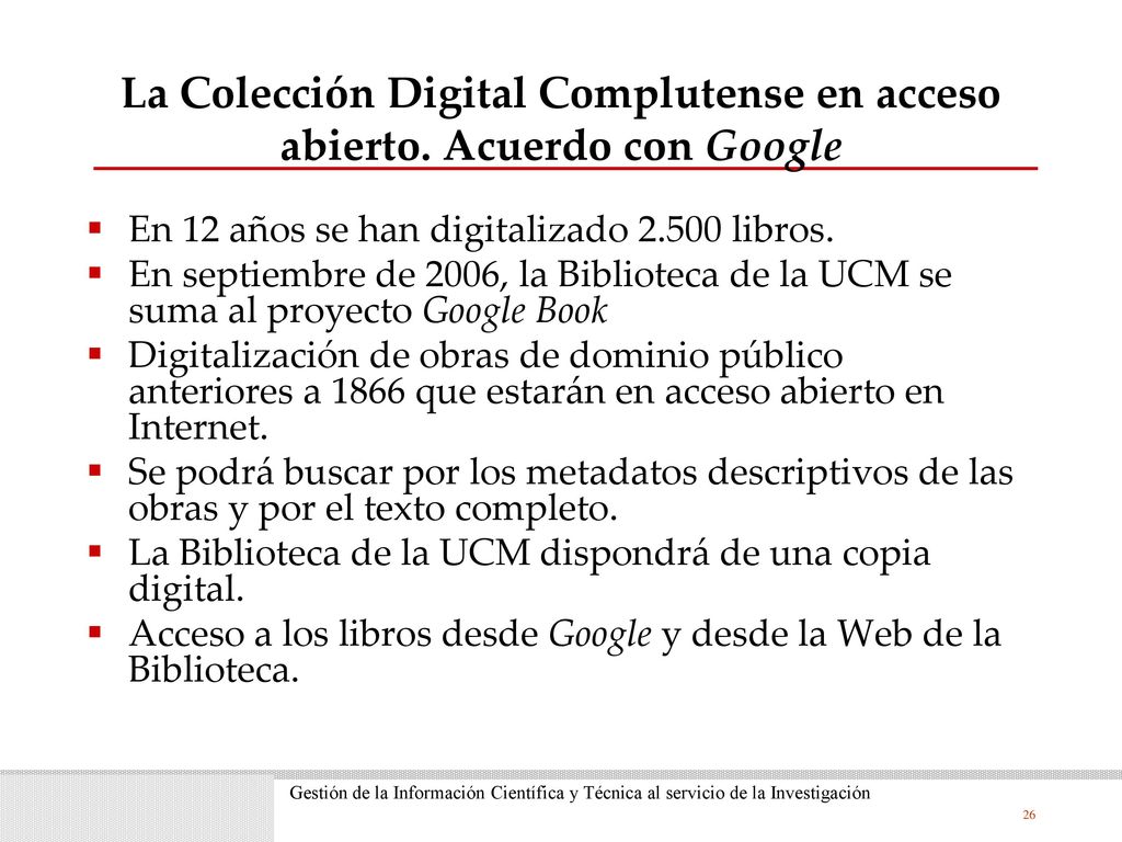 La Colección Digital Complutense en acceso abierto. Acuerdo con Google