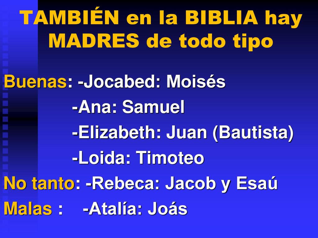 TAMBIÉN en la BIBLIA hay MADRES de todo tipo