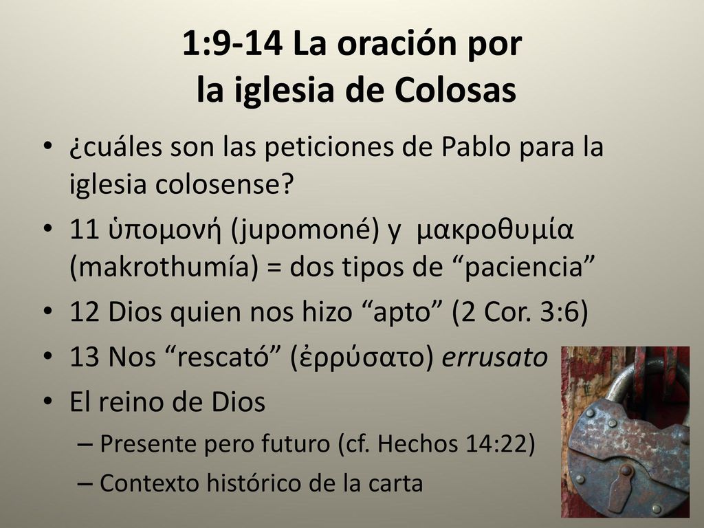 1:9-14 La oración por la iglesia de Colosas