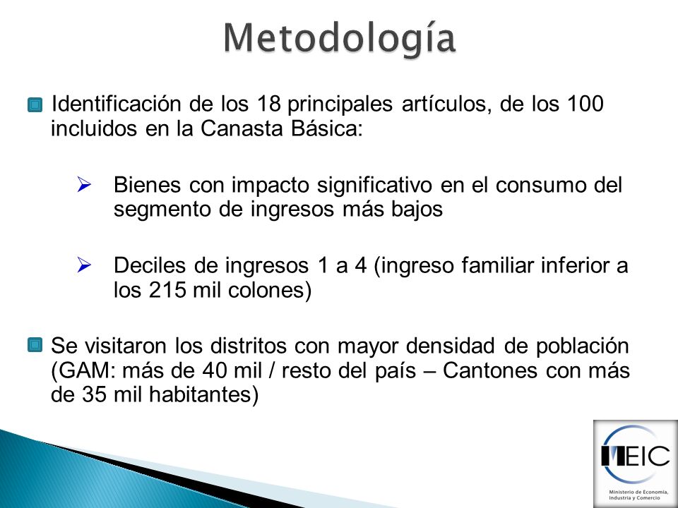 Metodología Identificación de los 18 principales artículos, de los 100 incluidos en la Canasta Básica: