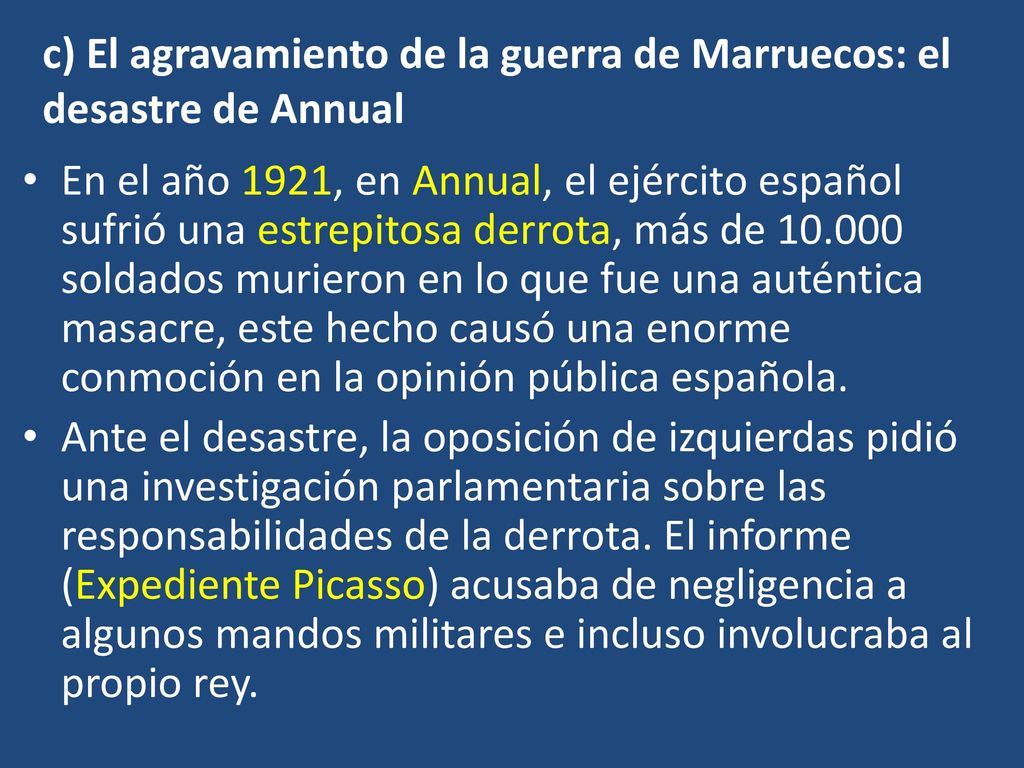 c) El agravamiento de la guerra de Marruecos: el desastre de Annual