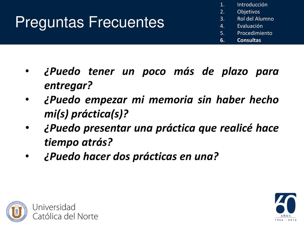 Preguntas Frecuentes ¿Puedo tener un poco más de plazo para entregar