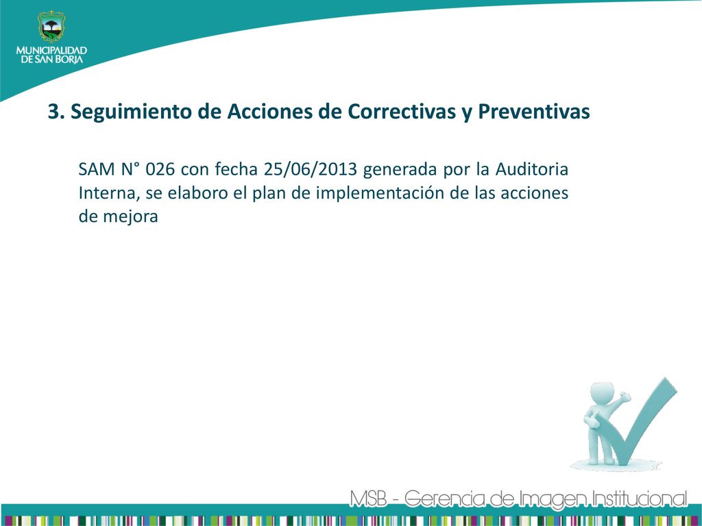 3. Seguimiento de Acciones de Correctivas y Preventivas