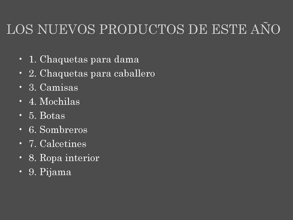 LOS NUEVOS PRODUCTOS DE ESTE AÑO