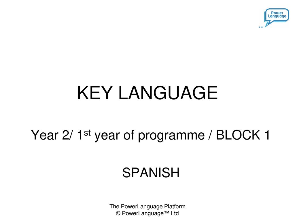 Year 2/ 1st year of programme / BLOCK 1 SPANISH