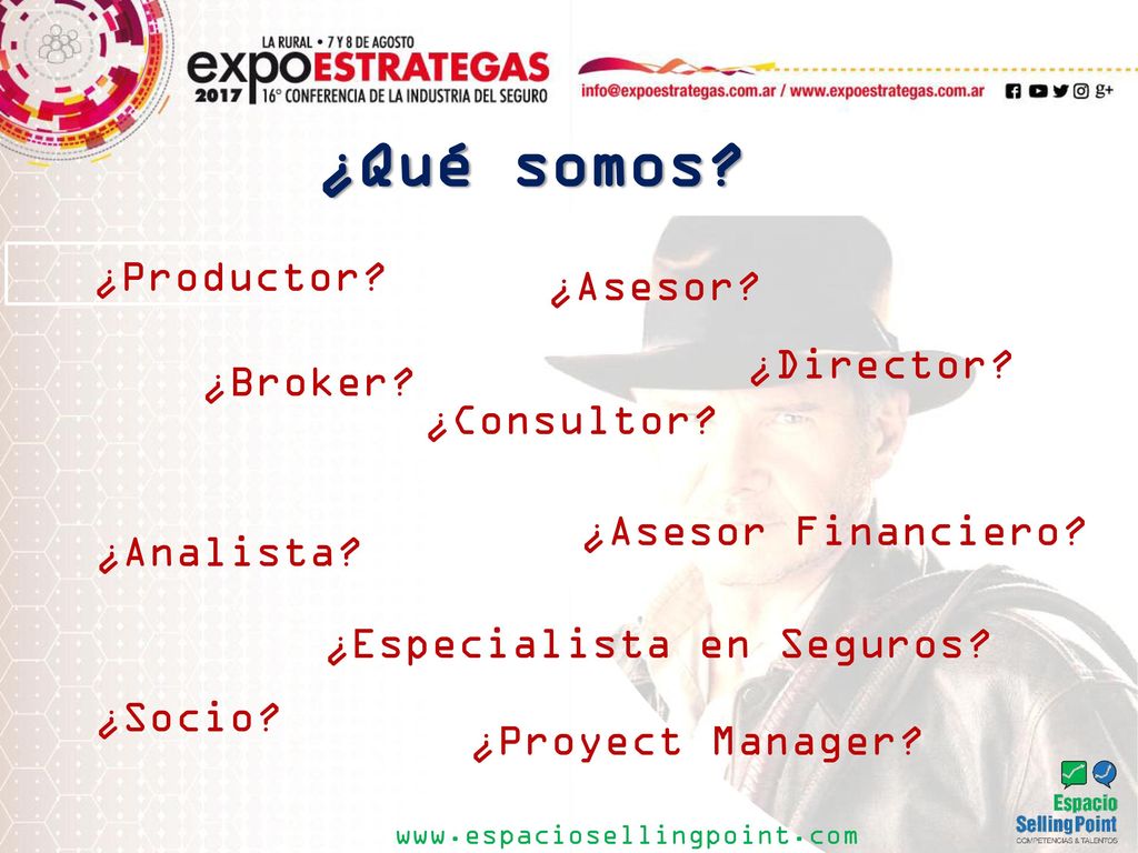 ¿Qué somos ¿Productor ¿Asesor ¿Director ¿Broker ¿Consultor