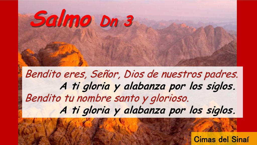 Salmo Dn 3 Bendito eres, Señor, Dios de nuestros padres.