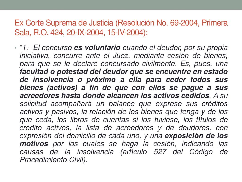 Ex Corte Suprema de Justicia (Resolución No , Primera Sala, R