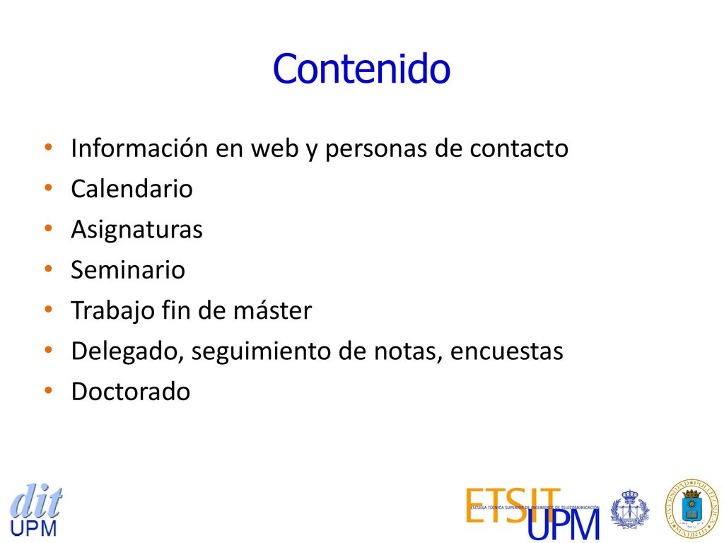 Contenido Información en web y personas de contacto Calendario