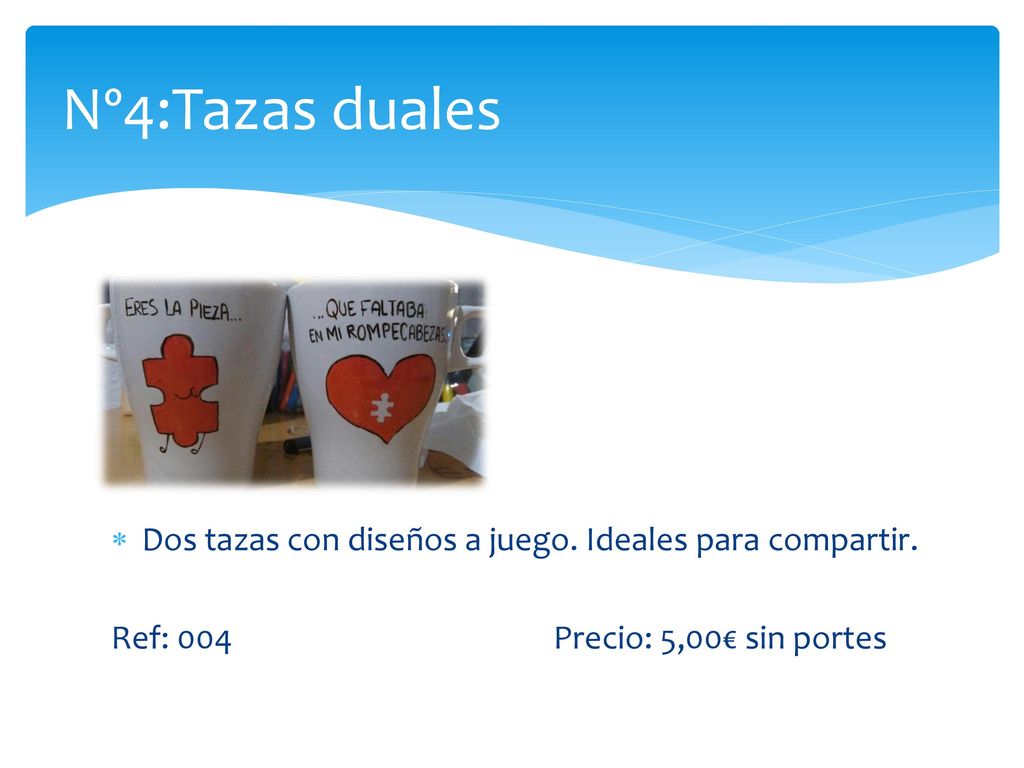 Nº4:Tazas duales Dos tazas con diseños a juego. Ideales para compartir.