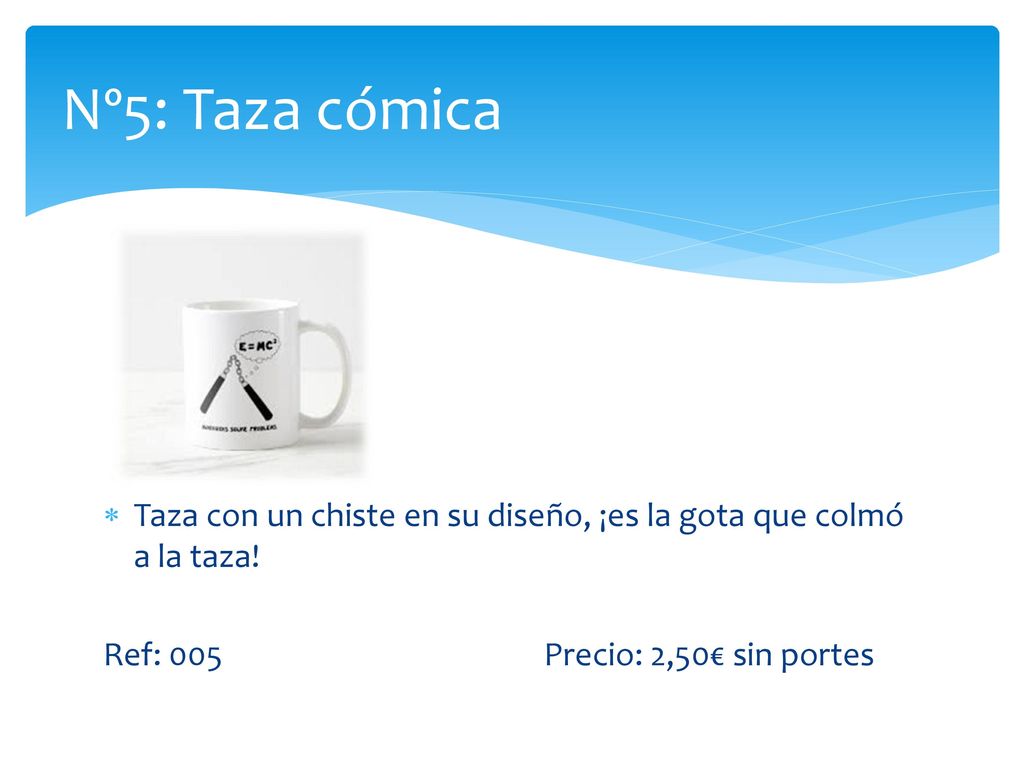 Nº5: Taza cómica Taza con un chiste en su diseño, ¡es la gota que colmó a la taza!