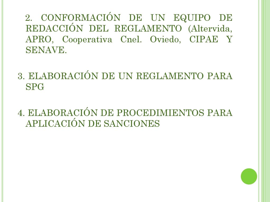 2. CONFORMACIÓN DE UN EQUIPO DE REDACCIÓN DEL REGLAMENTO (Altervida, APRO, Cooperativa Cnel.