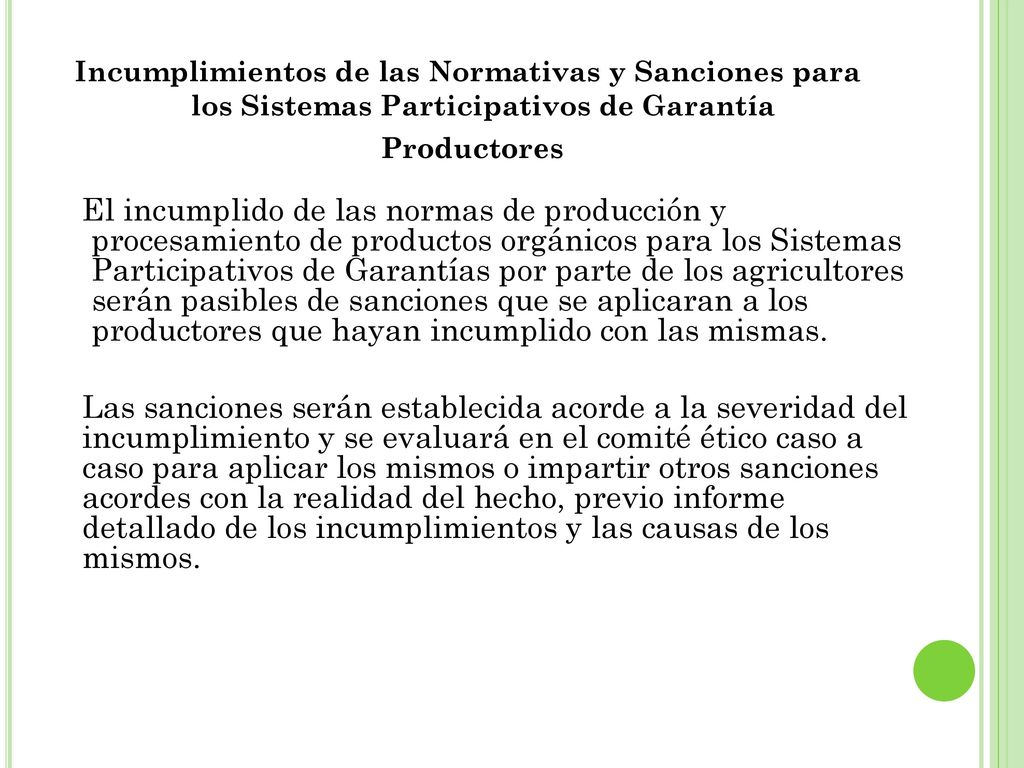 Incumplimientos de las Normativas y Sanciones para los Sistemas Participativos de Garantía