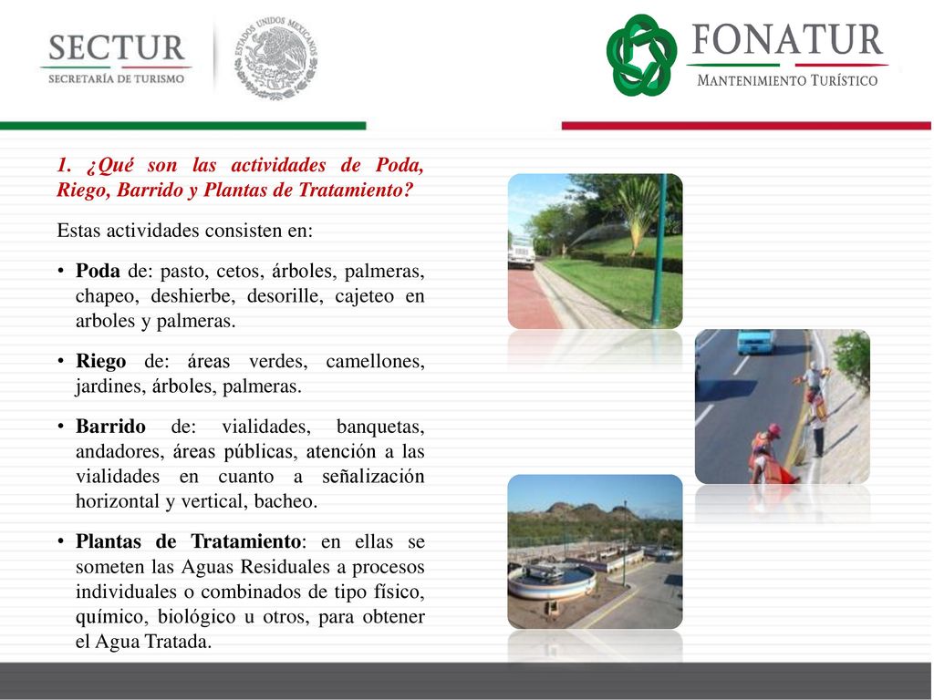1. ¿Qué son las actividades de Poda, Riego, Barrido y Plantas de Tratamiento