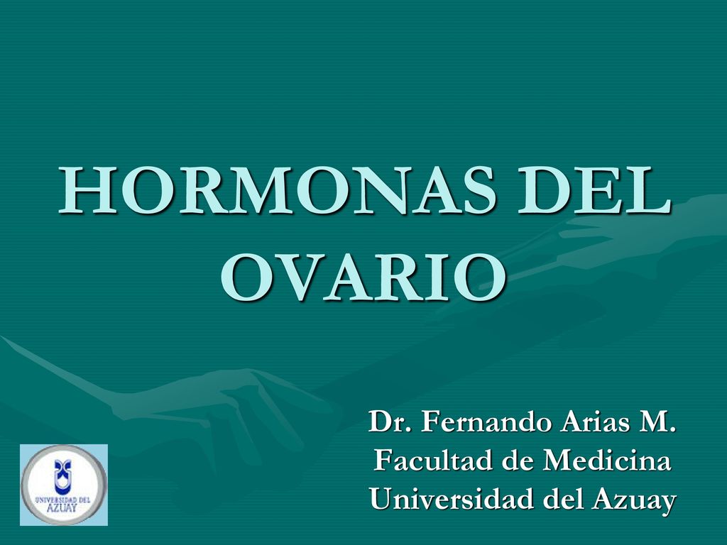 Dr. Fernando Arias M. Facultad de Medicina Universidad del Azuay