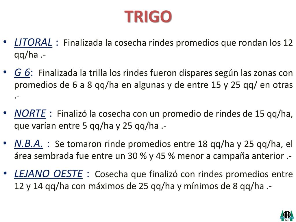 TRIGO LITORAL : Finalizada la cosecha rindes promedios que rondan los 12 qq/ha .-