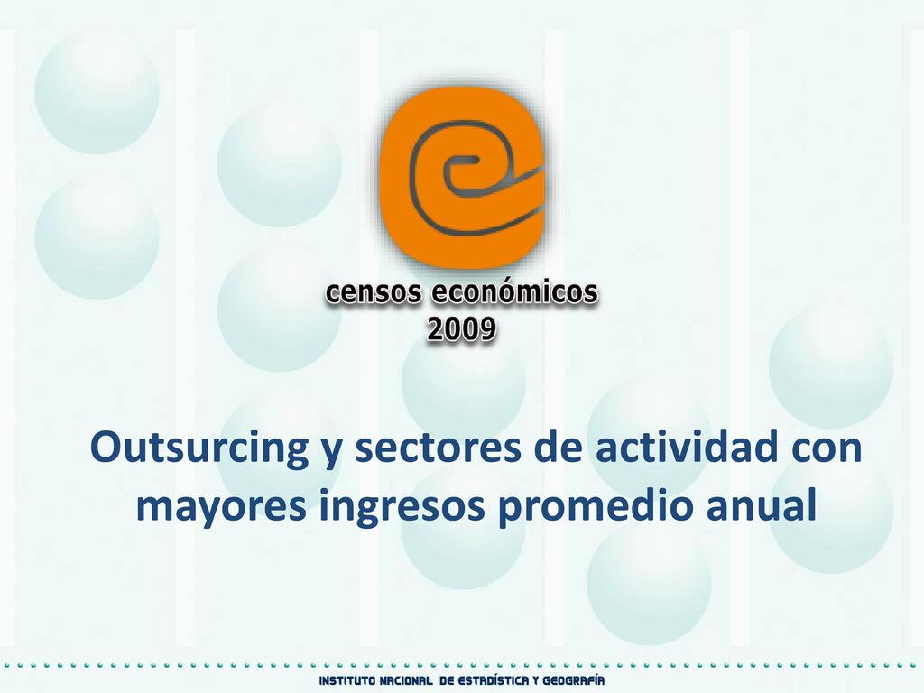 Outsurcing y sectores de actividad con mayores ingresos promedio anual