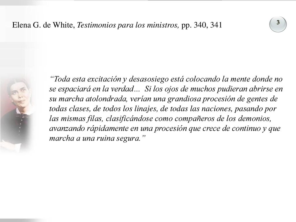 Elena G. de White, Testimonios para los ministros, pp. 340, 341