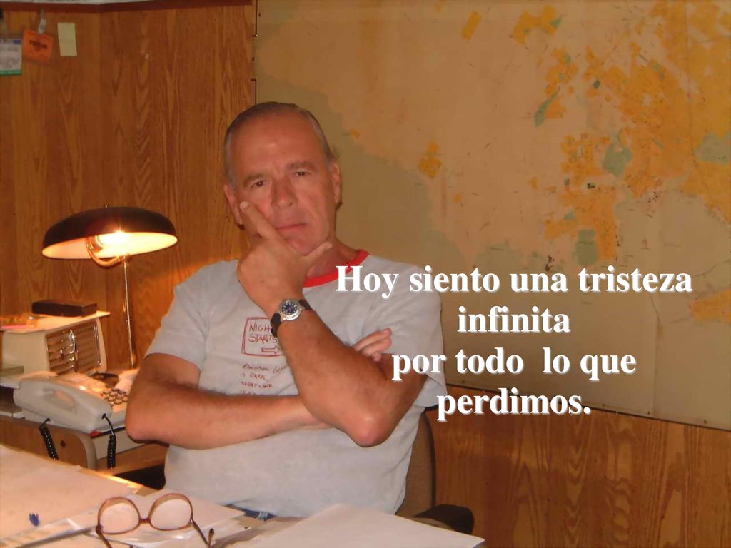 Hoy siento una tristeza infinita por todo lo que perdimos.