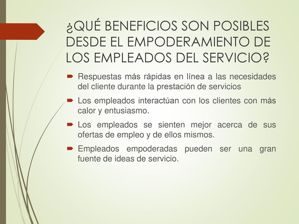 ¿QUÉ BENEFICIOS SON POSIBLES DESDE EL EMPODERAMIENTO DE LOS EMPLEADOS DEL SERVICIO