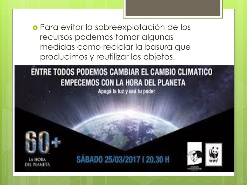 Para evitar la sobreexplotación de los recursos podemos tomar algunas medidas como reciclar la basura que producimos y reutilizar los objetos.