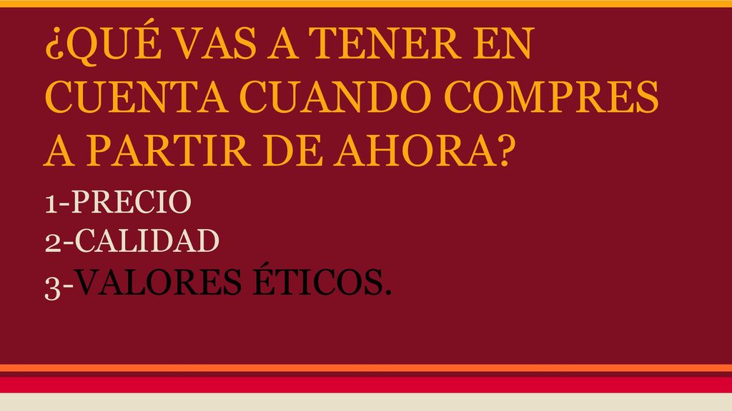 ¿QUÉ VAS A TENER EN CUENTA CUANDO COMPRES A PARTIR DE AHORA