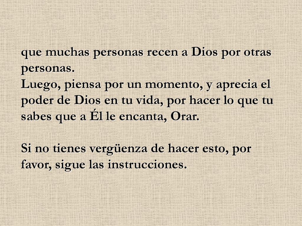 que muchas personas recen a Dios por otras personas