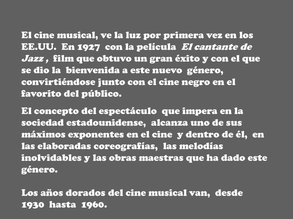 El cine musical, ve la luz por primera vez en los EE. UU