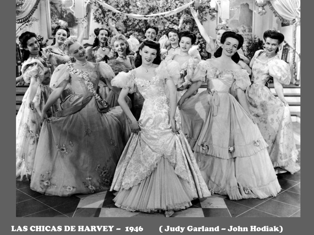 LAS CHICAS DE HARVEY – 1946 ( Judy Garland – John Hodiak)