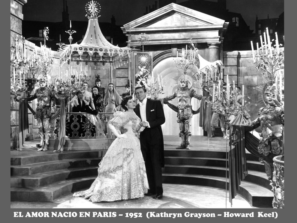 EL AMOR NACIO EN PARIS – 1952 (Kathryn Grayson – Howard Keel)