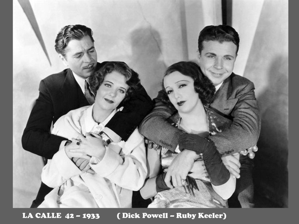 LA CALLE 42 – 1933 ( Dick Powell – Ruby Keeler)