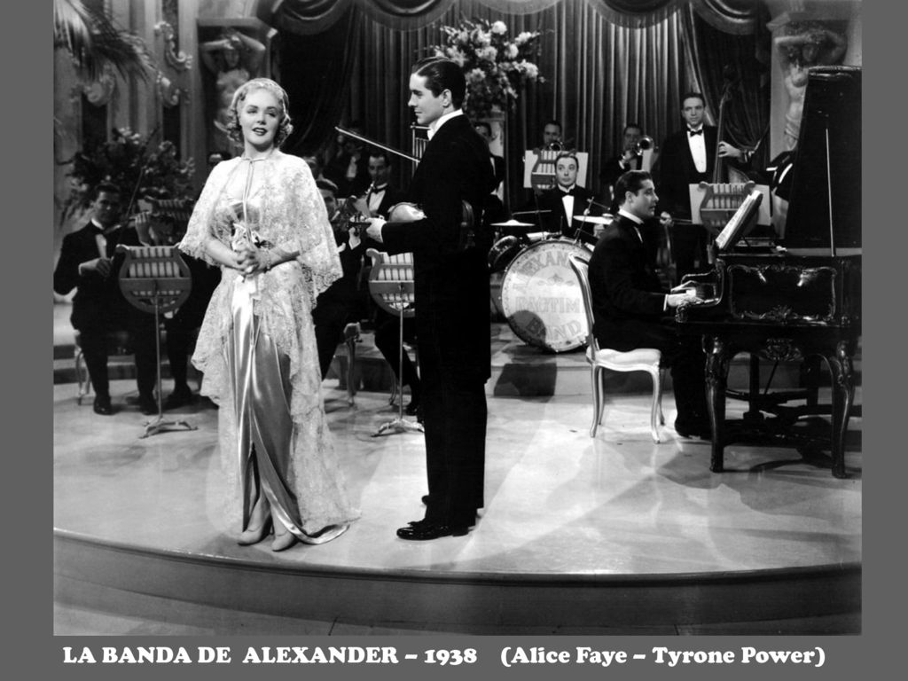 LA BANDA DE ALEXANDER – 1938 (Alice Faye – Tyrone Power)