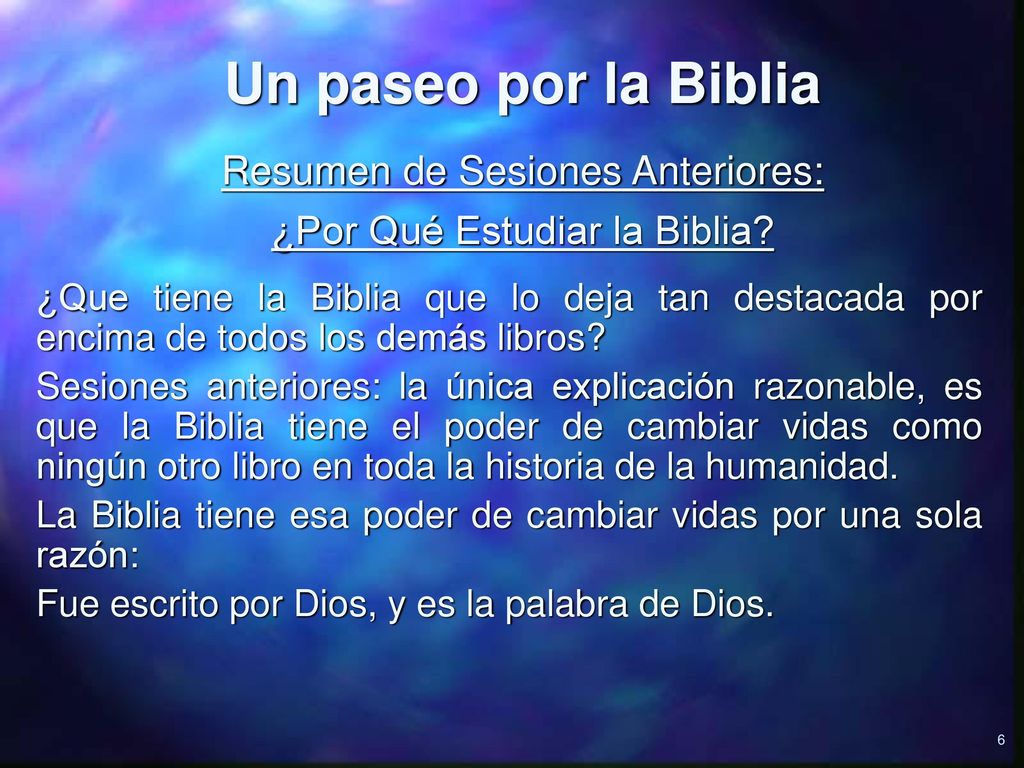 Un paseo por la Biblia Resumen de Sesiones Anteriores: