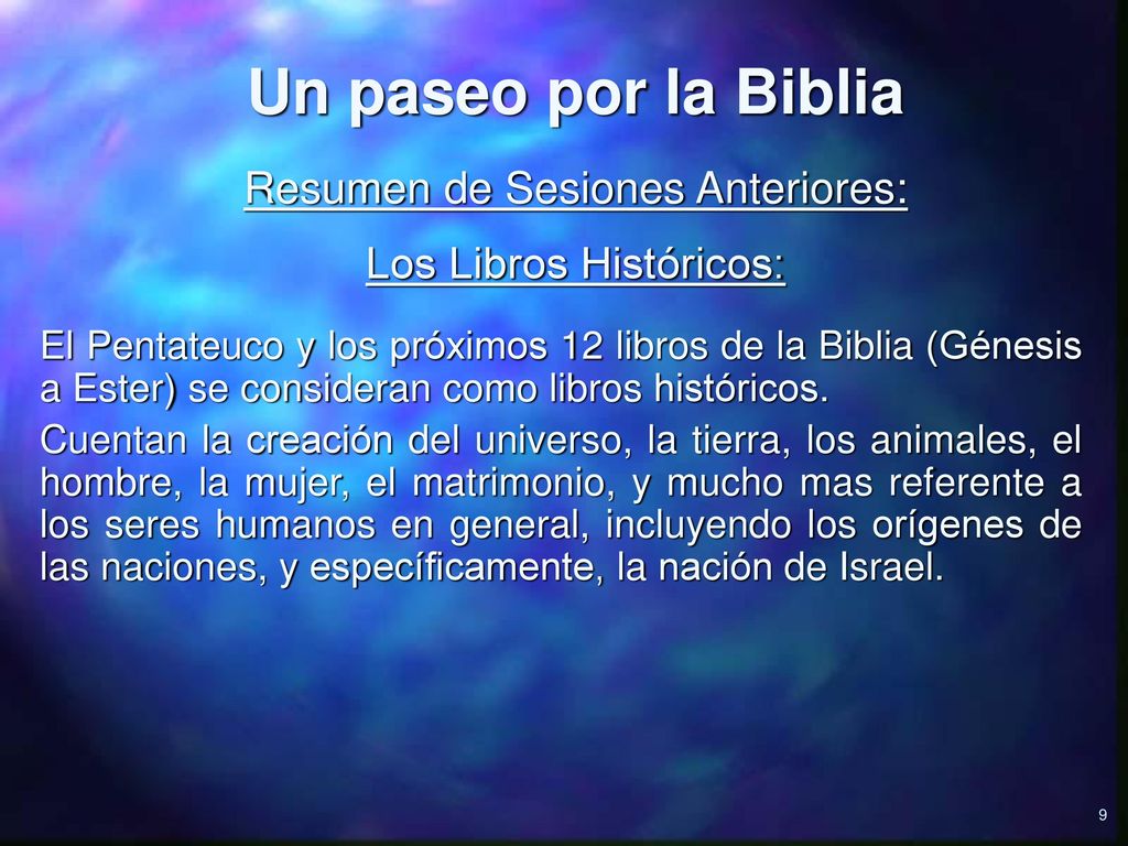 Un paseo por la Biblia Resumen de Sesiones Anteriores: